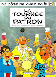 Du côté de chez Poje - La tournée du patron