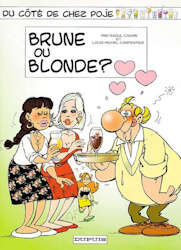 9. Du côté de chez Poje - Brune ou blonde ? (1998)