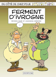 Du côté de chez Poje - Ferment d'ivrogne