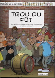 Du côté de chez Poje - Trou du fût