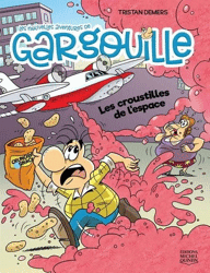 5. Les nouvelles aventures de Gargouille - Les croustilles de l'espace (2022)