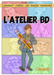 L'atelier BD - Comment créer une bande dessinée (2023)