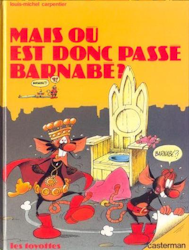 2. Les toyottes - Mais où est donc passé Barnabé ? (1980)