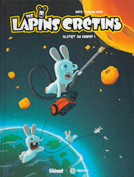 The Lapins crétins - C'est du propre !