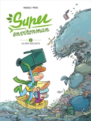 Super Environman - Le défi déchets