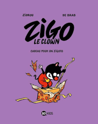 Zigo le clown - Cadeau pour un zigoto