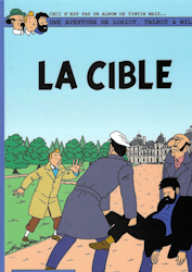 Une aventure de Loriot, Talbot et Wilson - La cible