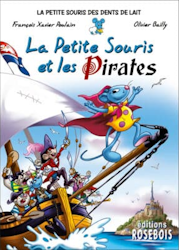 Les aventures de la petite souris - La petite souris et les pirates