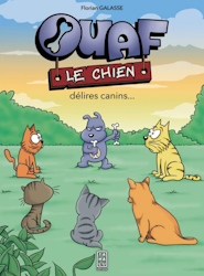 Ouaf le chien - Délires canins