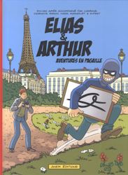 Elias & Arthur - Aventures en pagaille