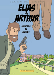 Elias & Arthur - Meurtres au campus