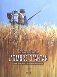 L'ombre d'antan - Marne 1914 - Récits de la bataille de l'Ourcq