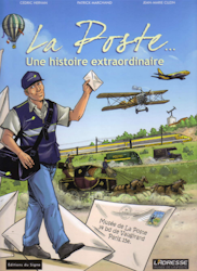 La Poste - Une histoire extraordinaire