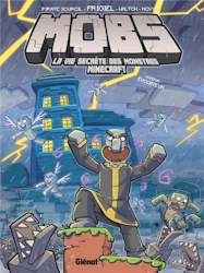MOBS La vie secrète des monstres Minecraft - Humour évocateur