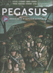 Pegasus récits de la 6e division aéroportée