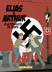 Elias & Arthur A la poursuite du temps
