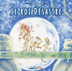 Le roi désastre