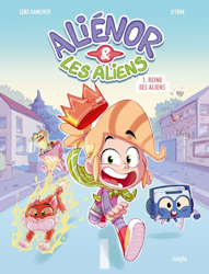 Alienor & les aliens - Reine des aliens
