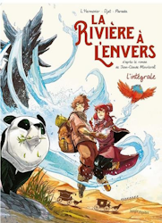L'intégrale . La rivière à l'envers