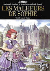 Les grands classiques de la littérature en bande dessinée - Les malheurs de Sophie