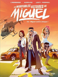Les incroyables histoires de Miguel - Miguel contre attaque !