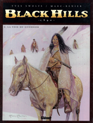 Black Hills 1890 - La voie du guerrier