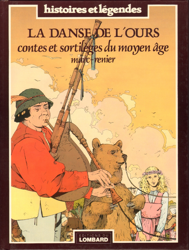 Contes et sortilèges du Moyen Âge - La danse de l'ours