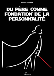 Du père comme fondation de la personnalité (2017)