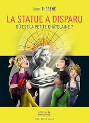 La statue a disparu : Où est la petite châtelaine ?