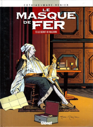 Le masque de fer - Le secret de Mazarin
