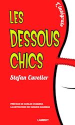 Les dessous chics : L'intégrale