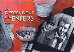 En descendant des enfers 1/2