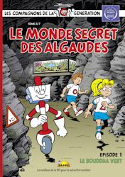 Les compagnons de la Stopi génération - Le monde secret des Algaudes : le bouddha vert