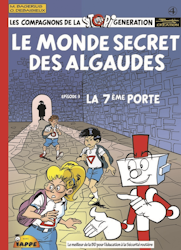 Les compagnons de la Stopi génération - Le monde secret des Algaudes : la 7ème porte