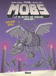 MOBS La vie secrète des monstres Minecraft - Roc end drôle