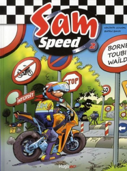Sam Speed - Borne Toubi Waïld