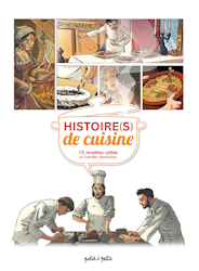 Histoire(s) de cuisine - 15 recettes cultes en bandes dessinées