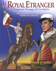 Le Royal Etranger - 1er Régiment Etranger de Cavalerie