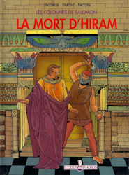 2. Les colonnes de Salomon - La mort d'Hiram