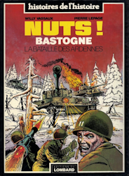 Nuts ! Bastogne La bataille des Ardennes