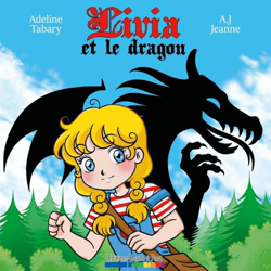 Livia et le dragon
