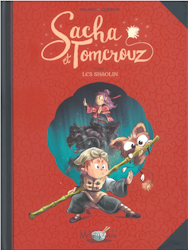Sacha et Tomcrouz - Les Shaolin