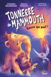 3. Tonnerre de mammouth - Sauve qui peut